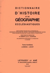 Dictionnaire d'Histoire et de Géographie Ecclésiastiques - Tome 30, Lambdia - Lecot de Roger Aubert