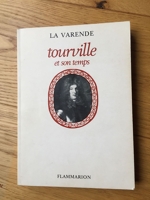 Le Maréchal de Tourville et son temps