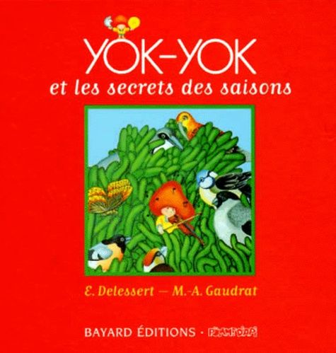 <a href="/node/44670">Yok-Yok et les secrets des saisons</a>
