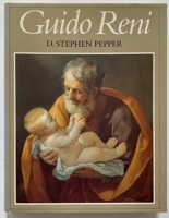 Guido Reni - A Complete Catalogue of His Works With an Introductory Text