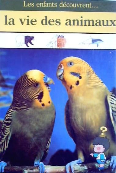 couverture de : La Vie des animaux