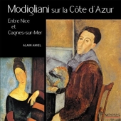 Modigliani sur la Côte d'Azur - Entre Nice et Cagnes-sur-mer