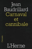 Carnaval Et Cannibale