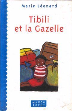 couverture de : Tibili et la gazelle
