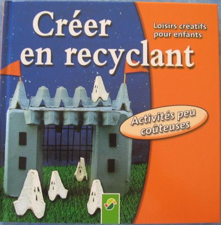 couverture de : Cr&eacute;er en recyclant