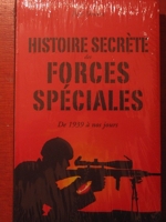 Histoire secrète des forces spéciales