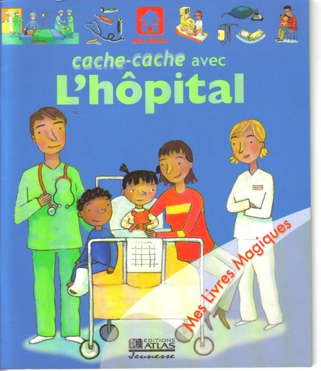 couverture de : Cache-cache avec l'h&ocirc;pital