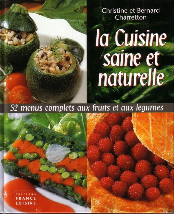 couverture de : La cuisine saine et naturelle
