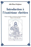 Introduction à l'ésotérisme chrétien - Le Grand livre du mois - 01/01/2006
