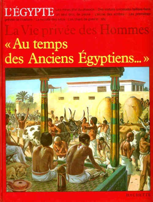 Au temps des anciens Egyptiens