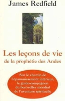 Les leçons de vie de la prophétie des Andes