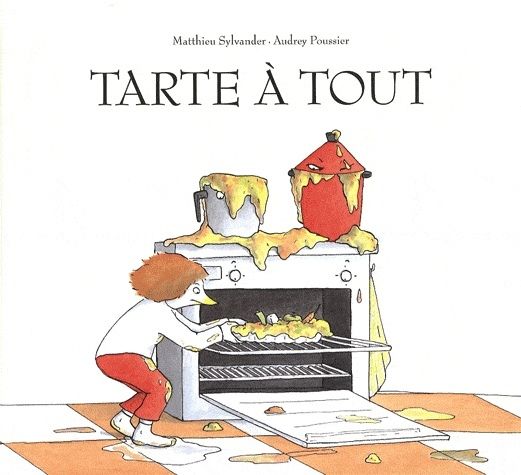 couverture de : Tarte &agrave; tout