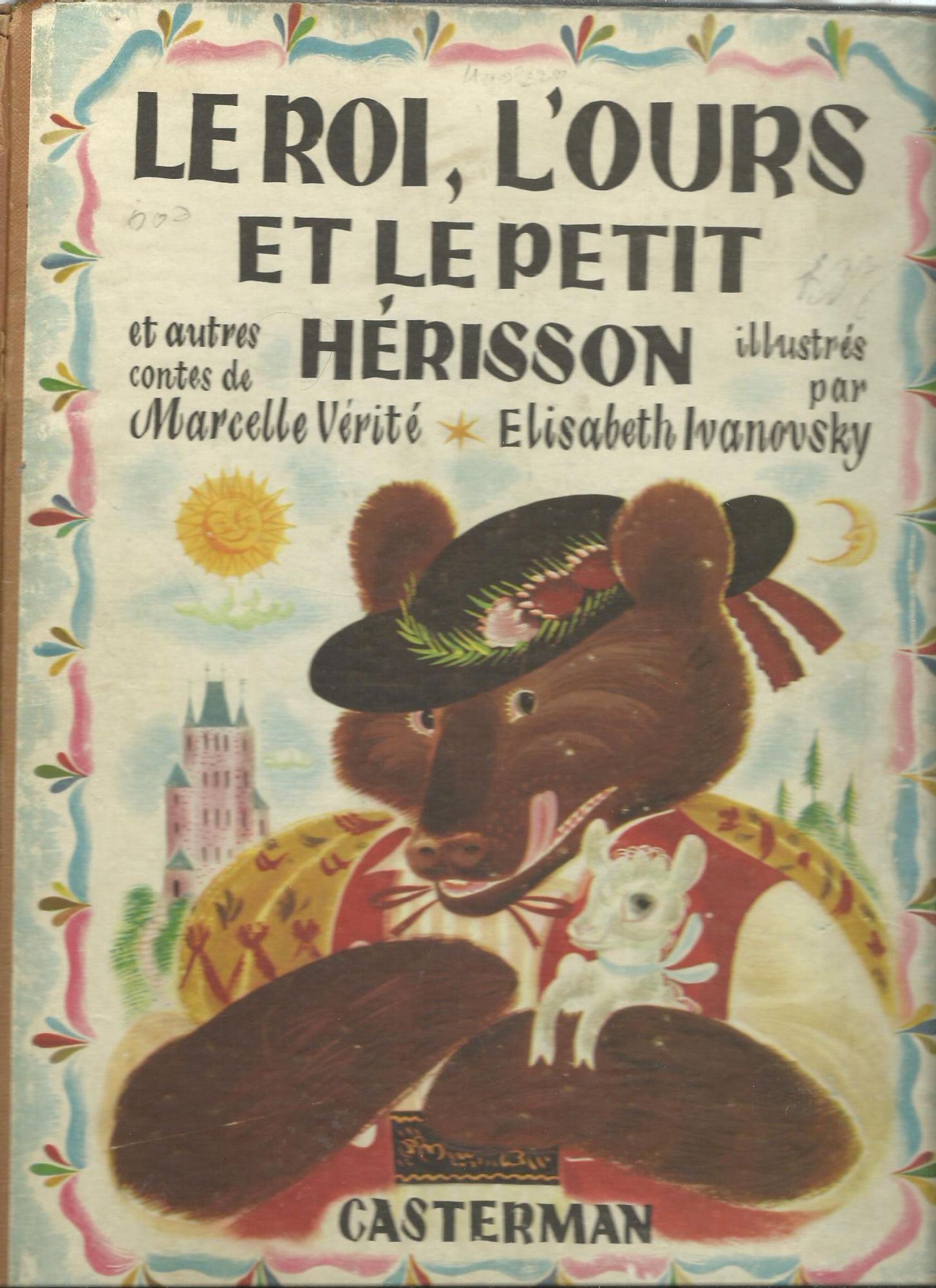 Le Roi,L’ours et Le Petit Herisson