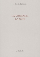 La violence, la nuit