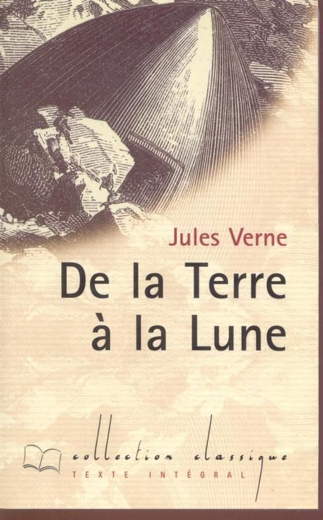 couverture de : De la Terre &agrave; la Lune