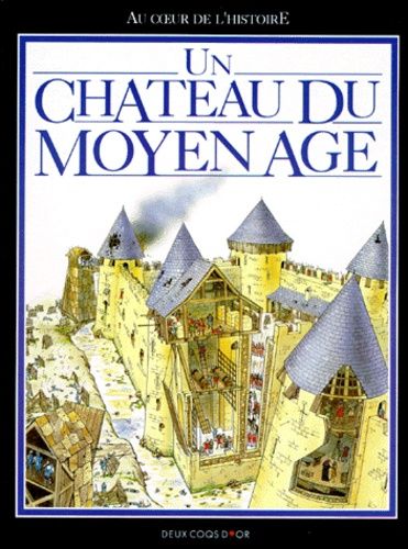 couverture de : Un Ch&acirc;teau du Moyen Age