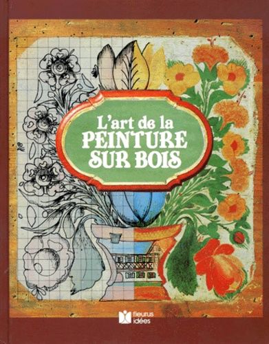 couverture de : L'art de la peinture sur bois