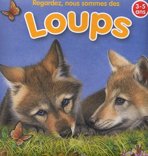couverture de : Regardez, nous sommes des loups