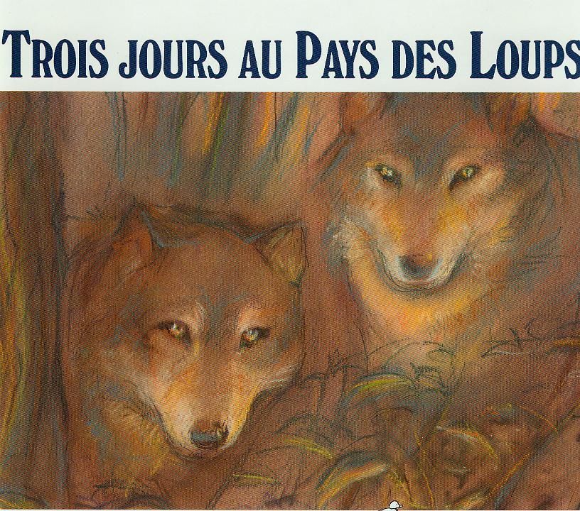 couverture de : Trois jours au pays des loups