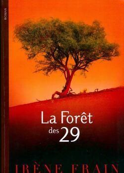 couverture de : La For&ecirc;t des 29