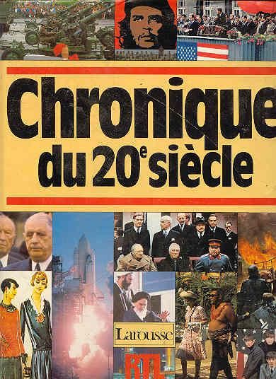 couverture de : Chronique du 20&egrave;me si&egrave;cle