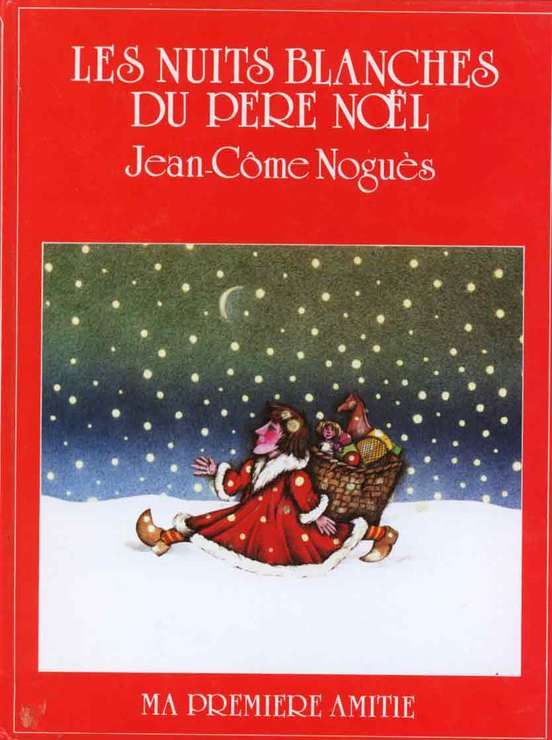couverture de : Les nuits blanches du P&egrave;re No&euml;l