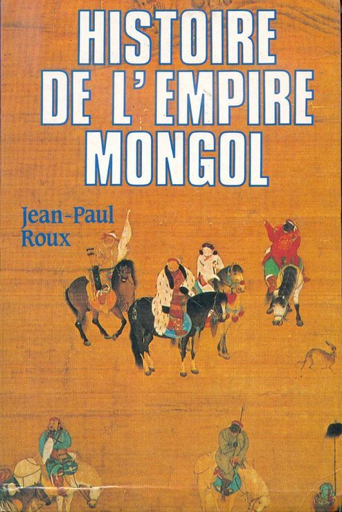 couverture de : Histoire de l'Empire mongol