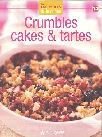 couverture de : Crumbles, cakes & tartes