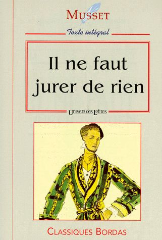 couverture de : Il ne faut jurer de rien