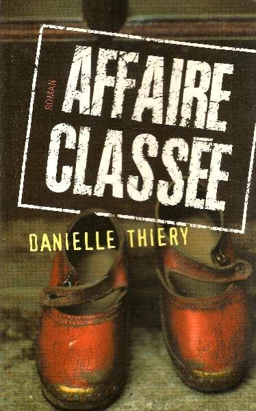 couverture de : Affaire class&eacute;e