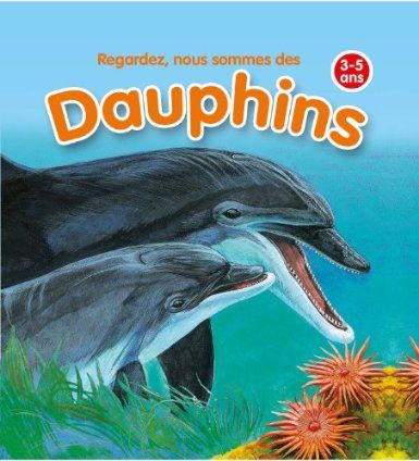 couverture de : Regardez, nous sommes des dauphins