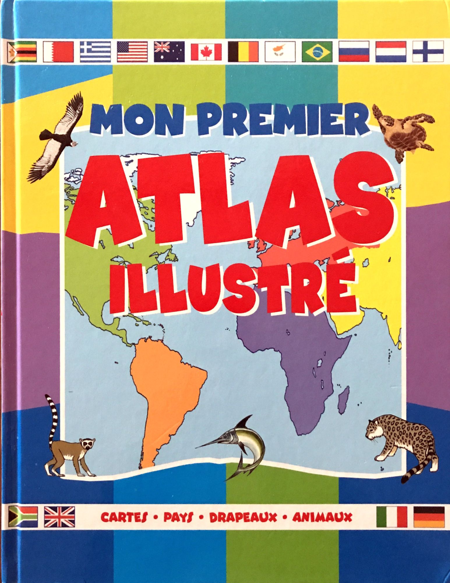 couverture de : Mon premier Atlas illustr&eacute;