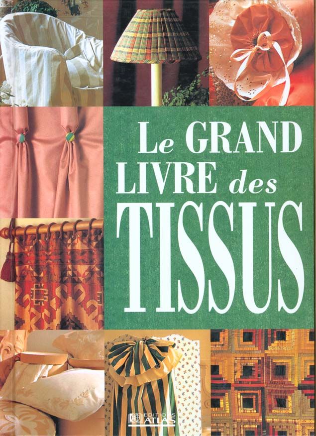 couverture de : Le Grand livre des tissus