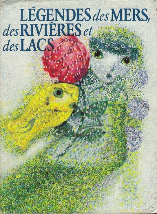 couverture de : L&eacute;gendes des mers, des rivi&egrave;res et des lacs