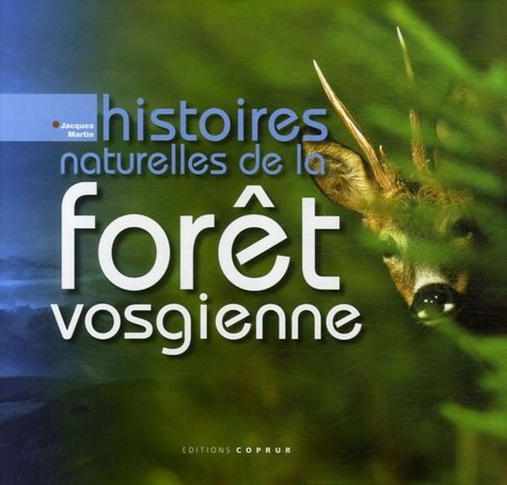 couverture de : Histoires naturelles de la for&ecirc;t vosgienne