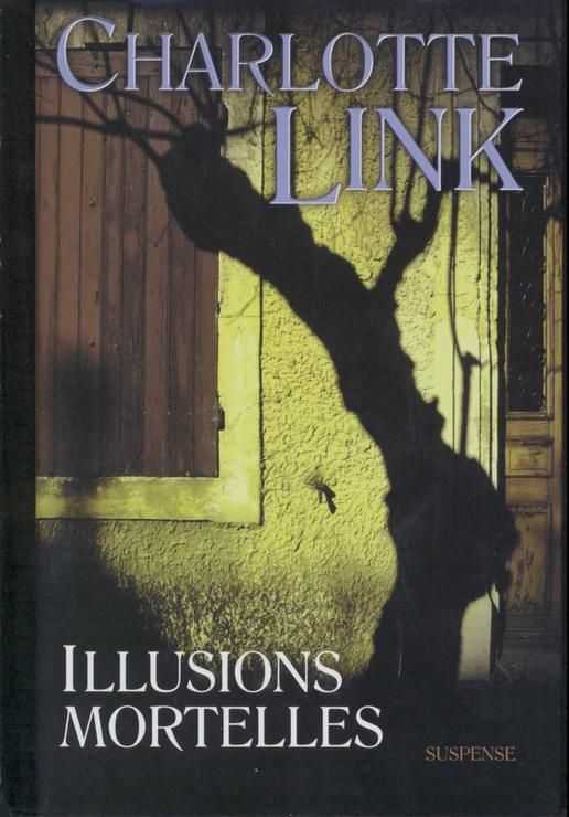 couverture de : Illusions mortelles