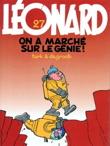 couverture de : On a march&eacute; sur le g&eacute;nie !