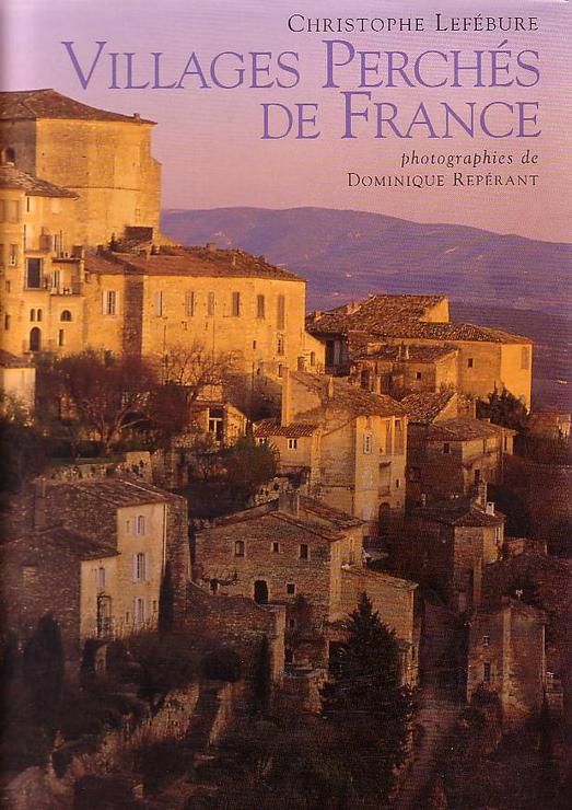 couverture de : Villages perch&eacute;s de France