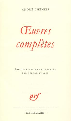 Œuvres complètes - Oeuvres complètes : Poésie - Prose - Oeuvres inachevées - Correspondance - Appendice