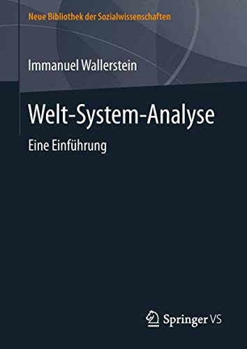 World System Analysis An Introduction Eine Einführung Immanuel