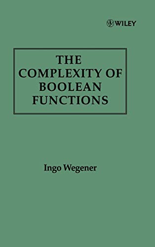 The Complexity of Boolean Functions, Ingo Wegener - les Prix d'Occasion ...