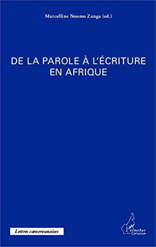 De la parole à l'écriture en Afrique, Marcelline Nnomo Zanga les Prix — free download