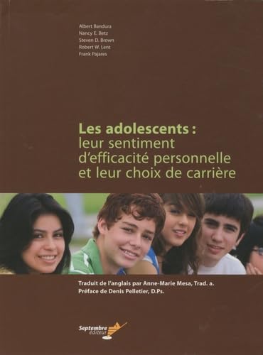 Les adolescents Leur sentiment d efficacité personnelle et leur