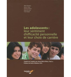 Les adolescents Leur sentiment d efficacité personnelle et leur