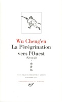 Wu Cheng'en - La Pérégrination vers l'Ouest, tome 1, livres I à X