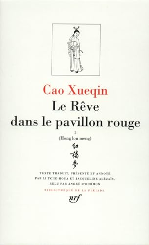Cao Xueqin - Le Rêve dans le pavillon rouge, tome 1
