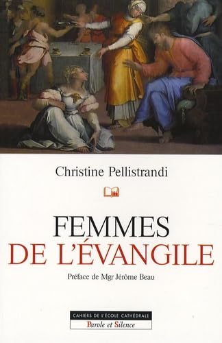 Chr. Pellistrandi : « Femmes de l’Évangile »