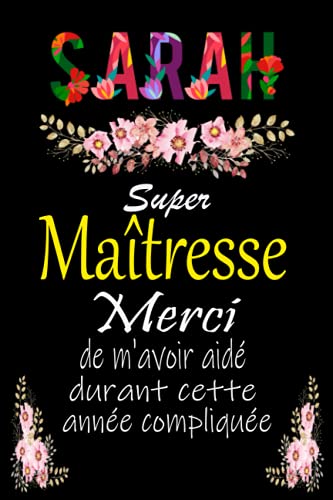 SUPER MAITRESSE Merci D’avoir Assuré Durant Cette Année Compliquée