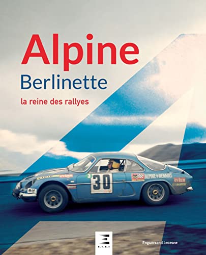 Alpine - Berlinettes, A 310, prototypes, monoplaces, Pascal