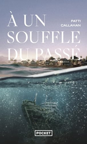 couverture de : &Agrave; un souffle du pass&eacute;